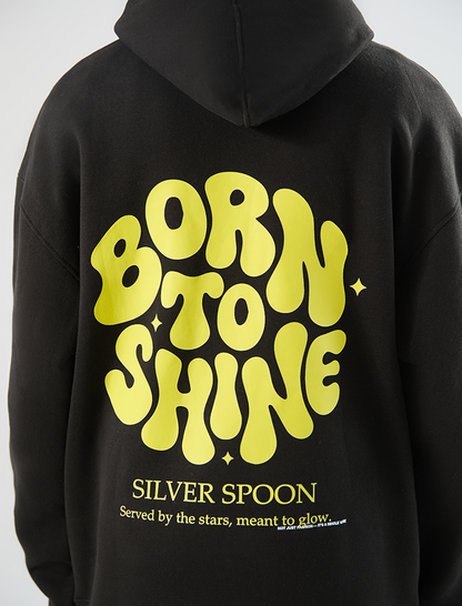 Born To Shine Hoodie
