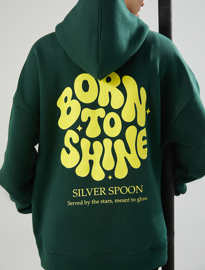 Born To Shine Hoodie